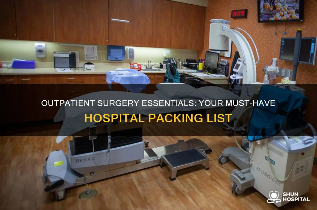 what to bring to the hospital for outpatient surgery