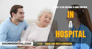 Steps to Becoming a Dedicated Care Partner in Hospitals