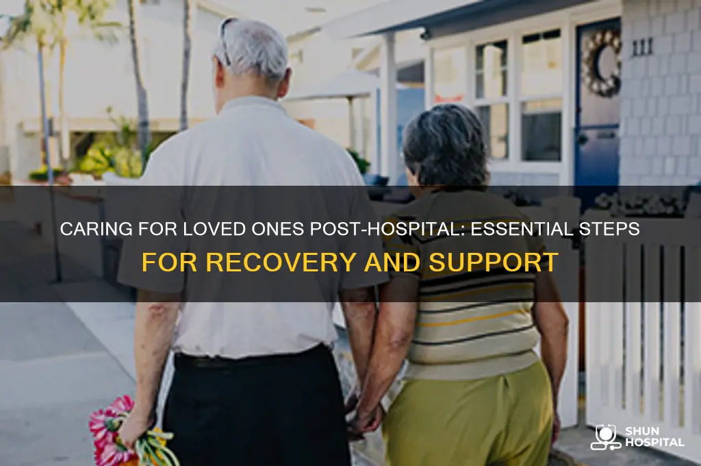 what to do for someone out of the hospital