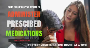 Hospital Refusal of Prescribed Meds: Your Rights and Next Steps