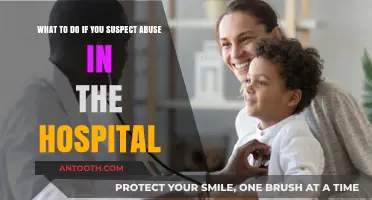 Suspected Hospital Abuse: Immediate Steps to Protect Patients and Report Concerns