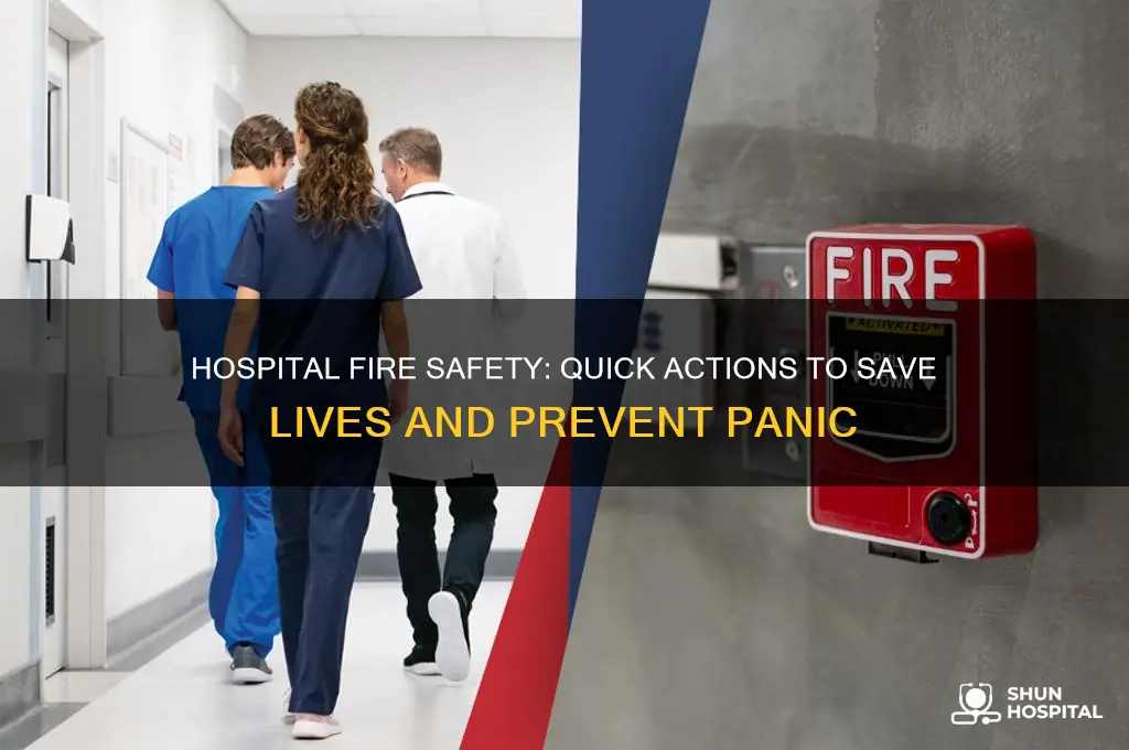 what to do in a fire in a hospital