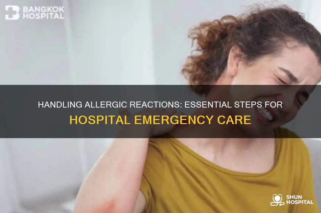 what to do in the hospital for an allergic reaction