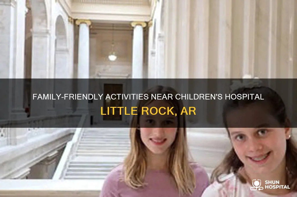 what to do near childrens hospital little rock ar
