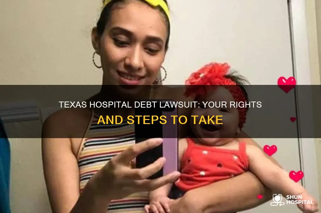 what to do when hospital in texas sues you