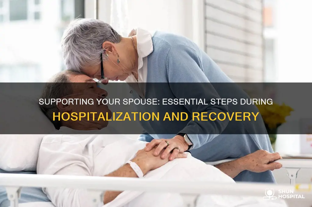 what to do when spouse is hospitalized