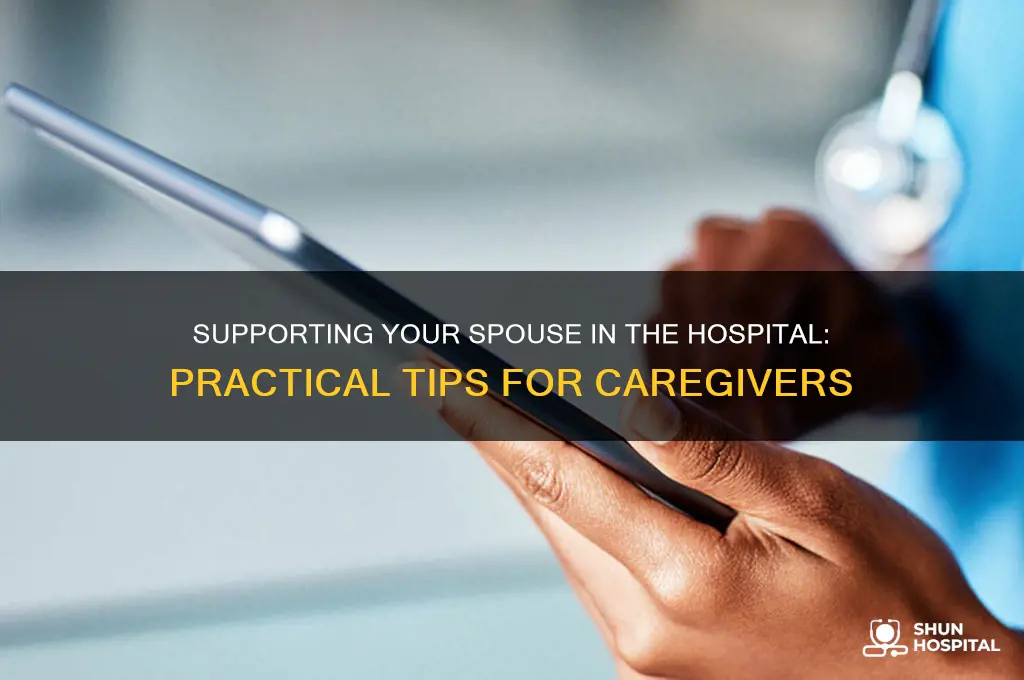 what to do when your spouse is in the hospital