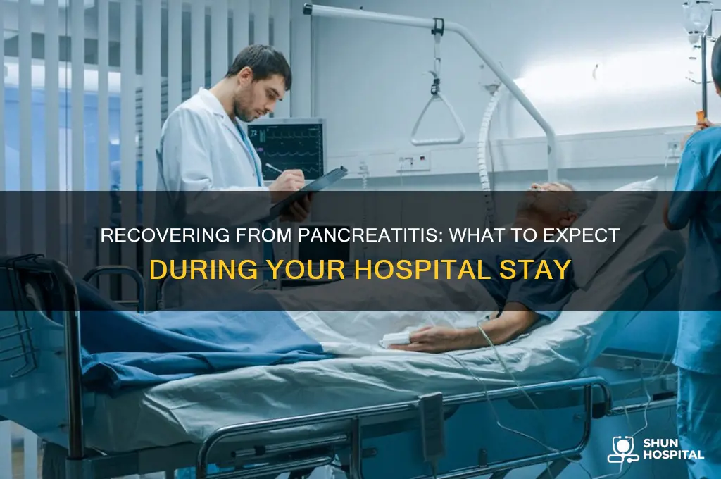 what to expect after pancreatitis in hospital