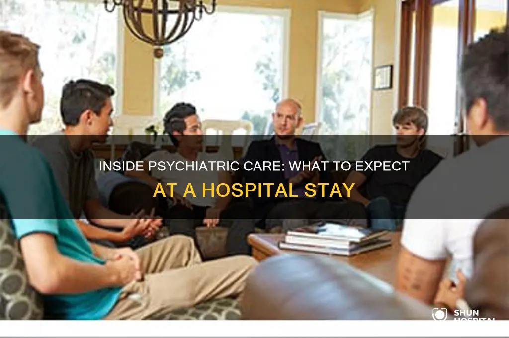 what to expect at a psychiatric hospital
