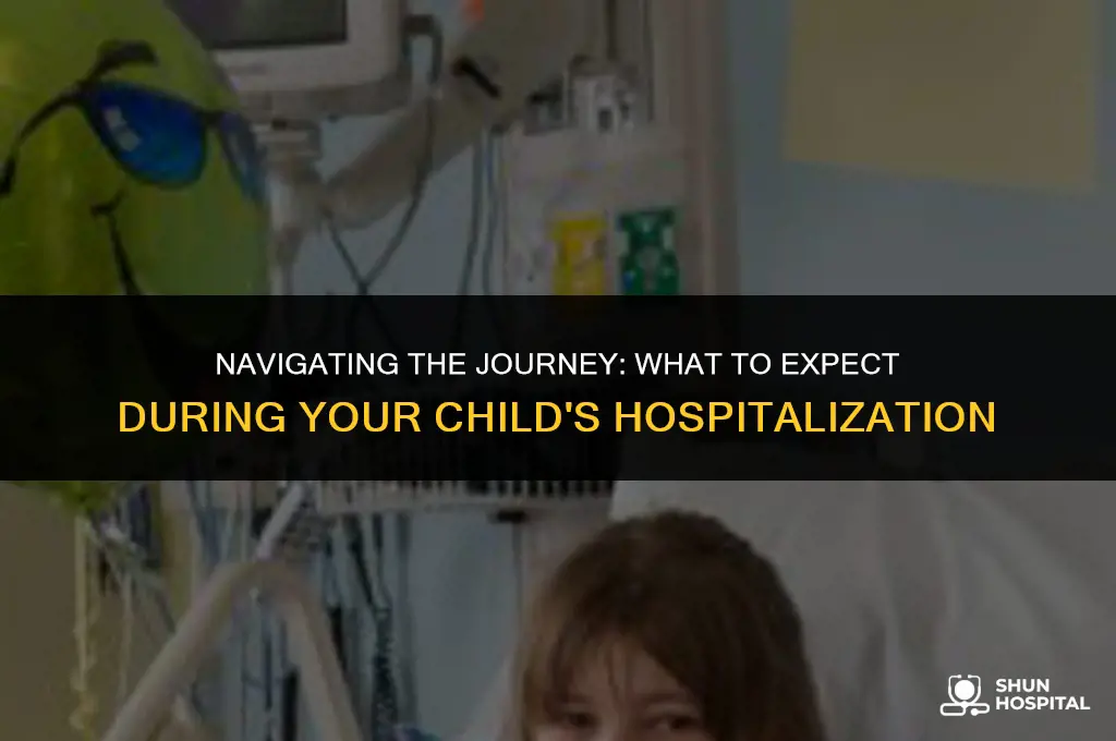 what to expect child hospitalization