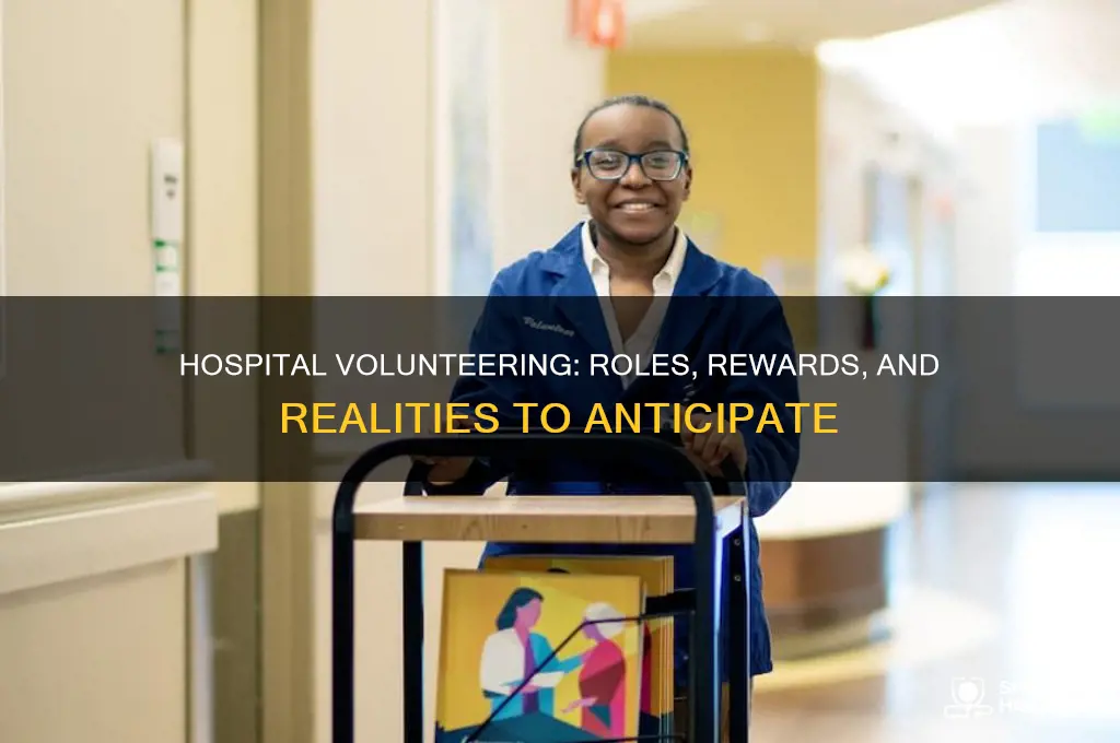 what to expect volunteering at a hospital