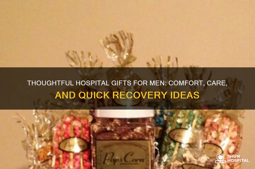what to give a man in hospital