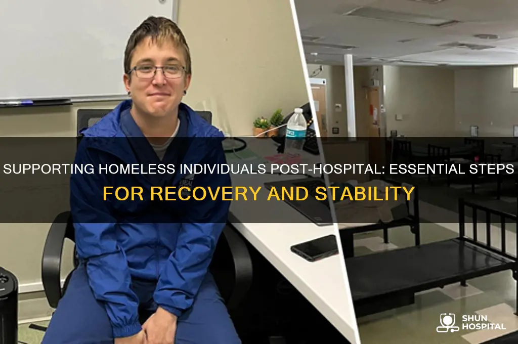 what to help homeless after hospital stay