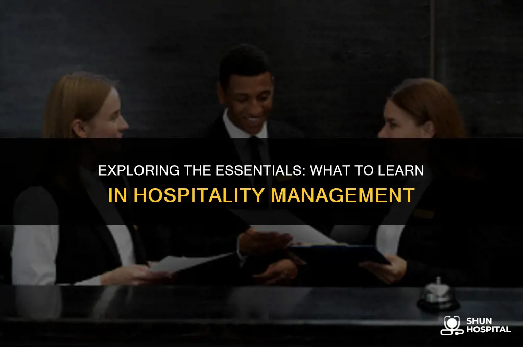 what to learn hospitality management