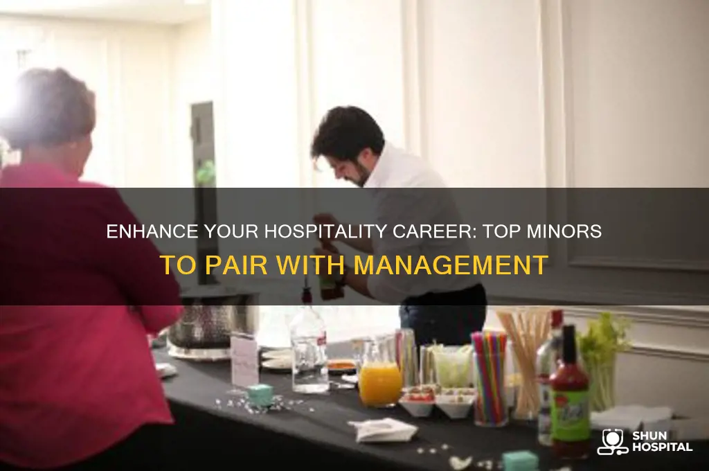 what to minor in if i major in hospitality managment