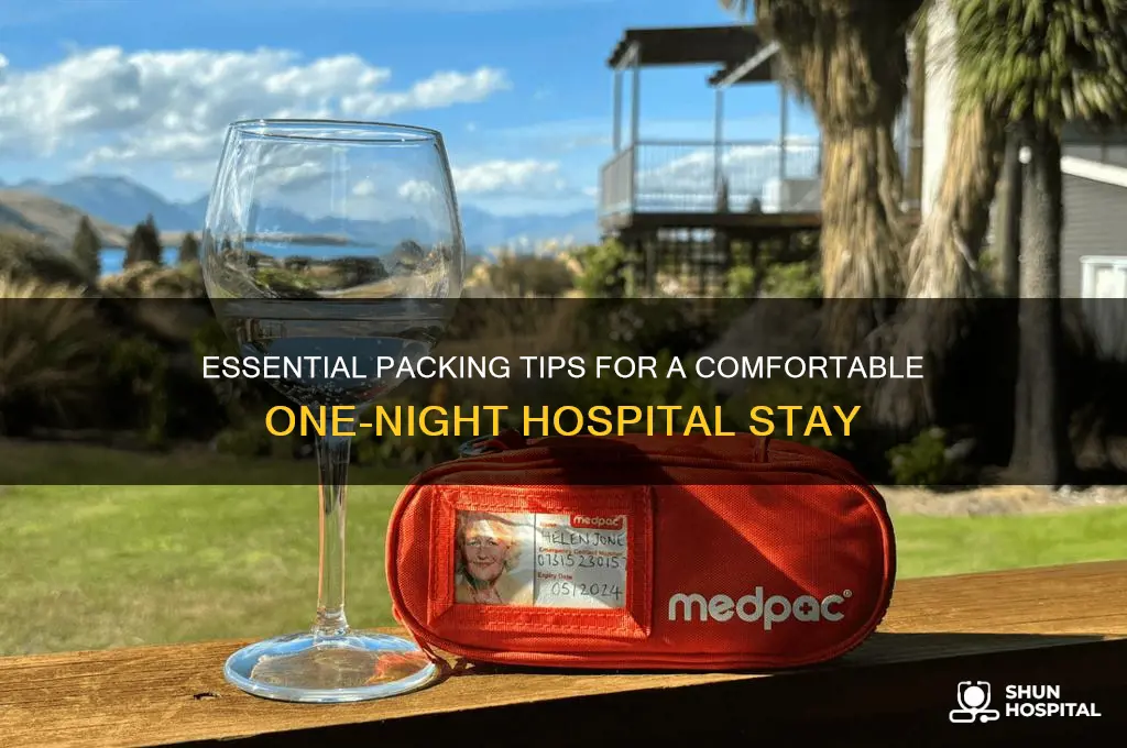 what to pack for a one night hospital stay