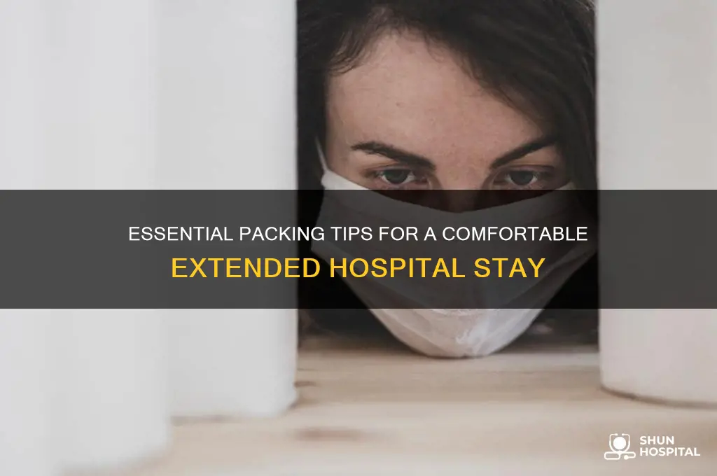 what to pack for extended hospital stay