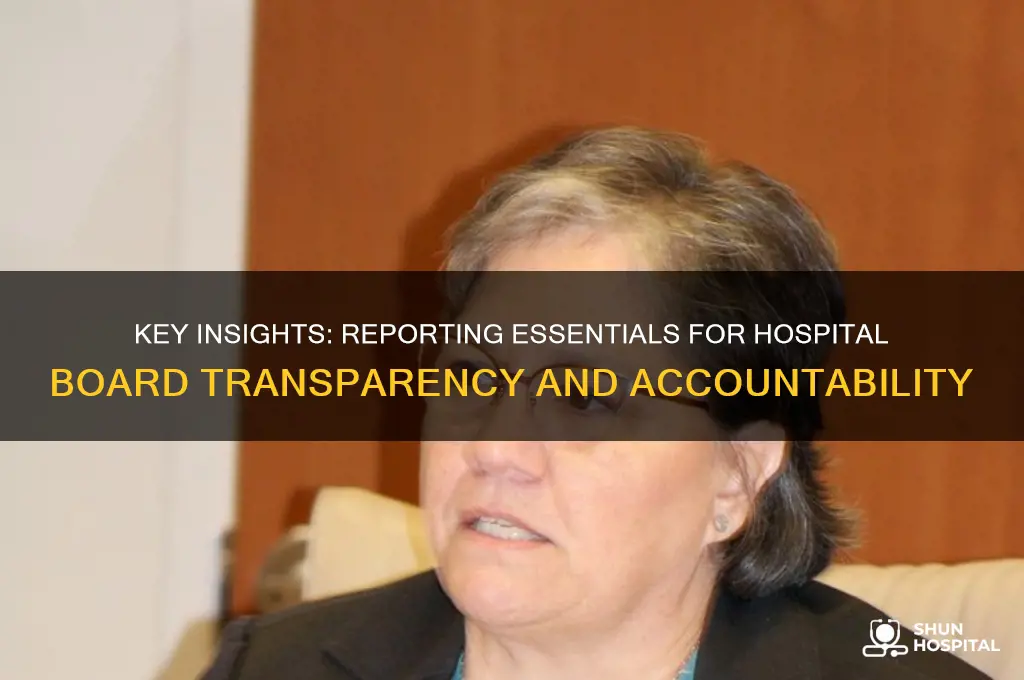 what to report to a hospital board