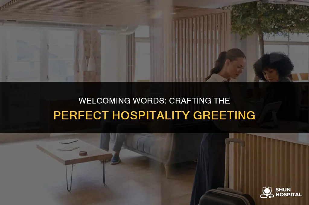 what to say for hospitality