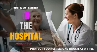 Comforting Words: What to Say to a Friend in the Hospital