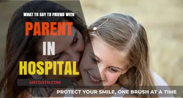 Supporting Your Friend: Compassionate Words When Their Parent Is Hospitalized