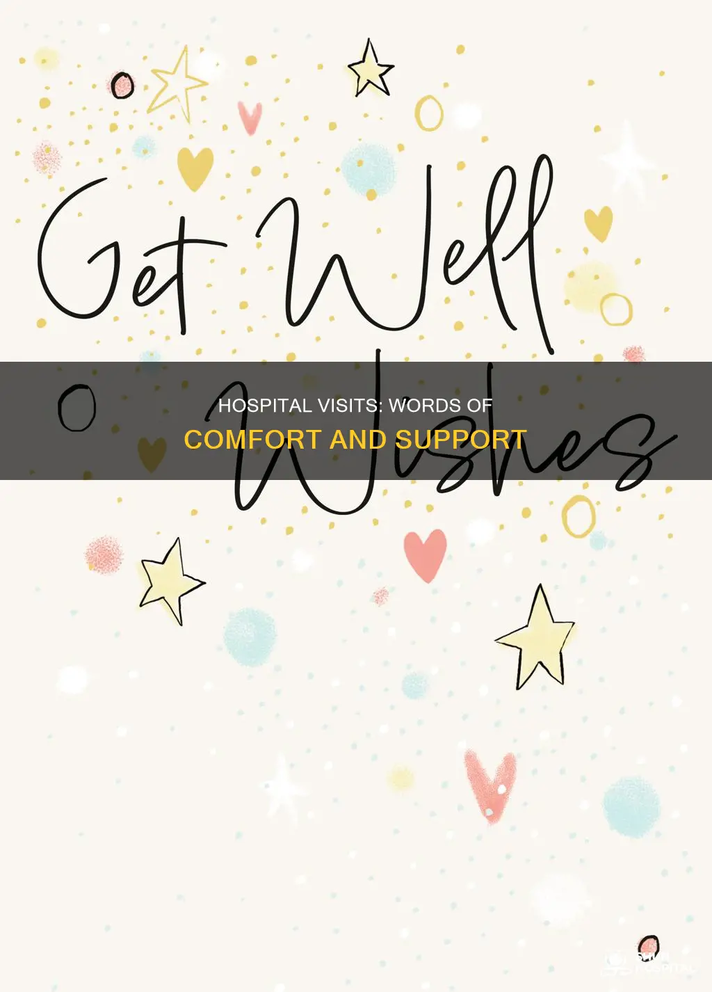 what to say to someone in hospital