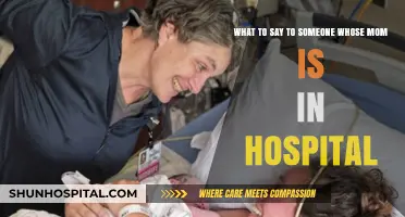 Comforting Words: Supporting a Friend When Their Mom is Hospitalized