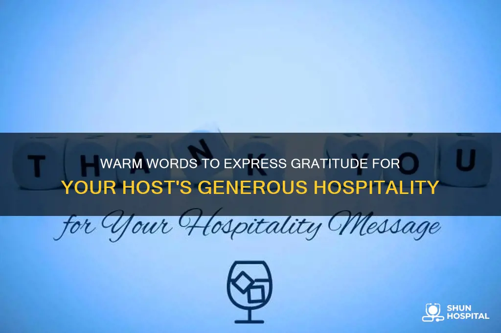 what to say to thank someone for their hospitality
