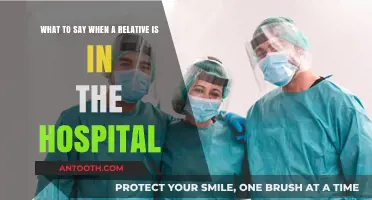 Supportive Words: What to Say When a Relative is Hospitalized