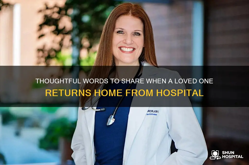 what to say when someone is released from hospital