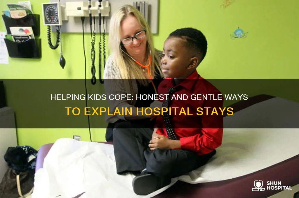what to tell kids when parent is in hospital