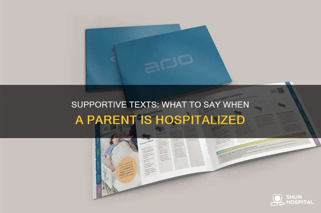 what to text someone whose parent is in the hospital
