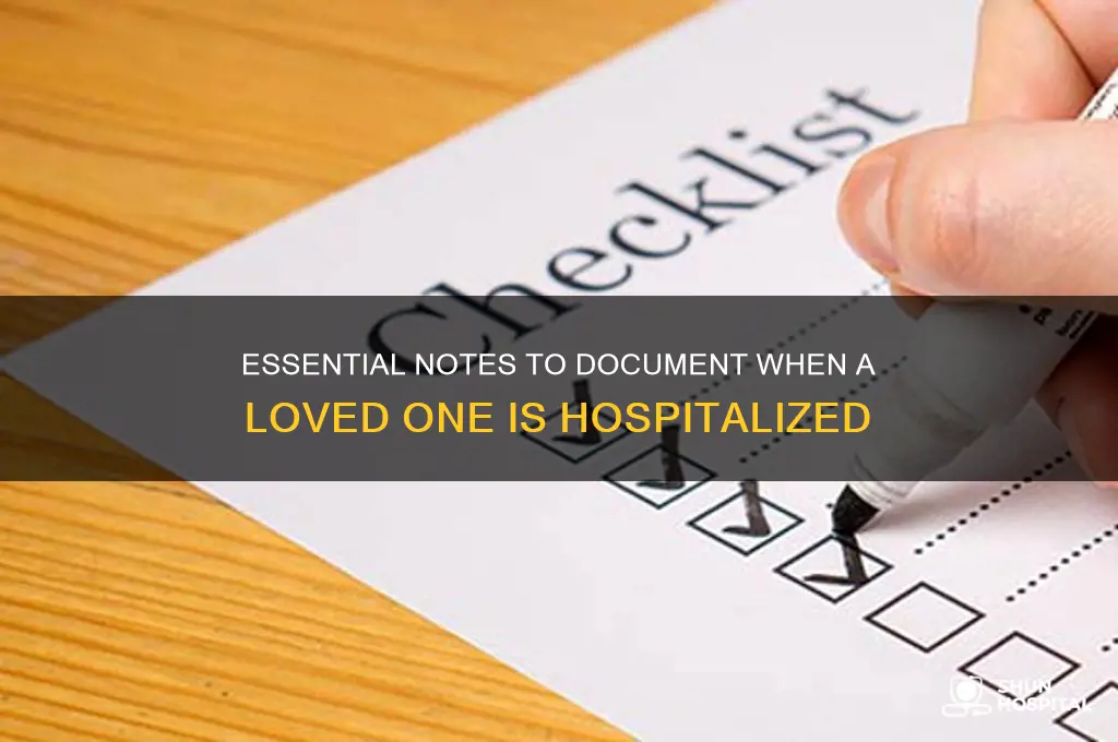 what to write down if someone is in hospital
