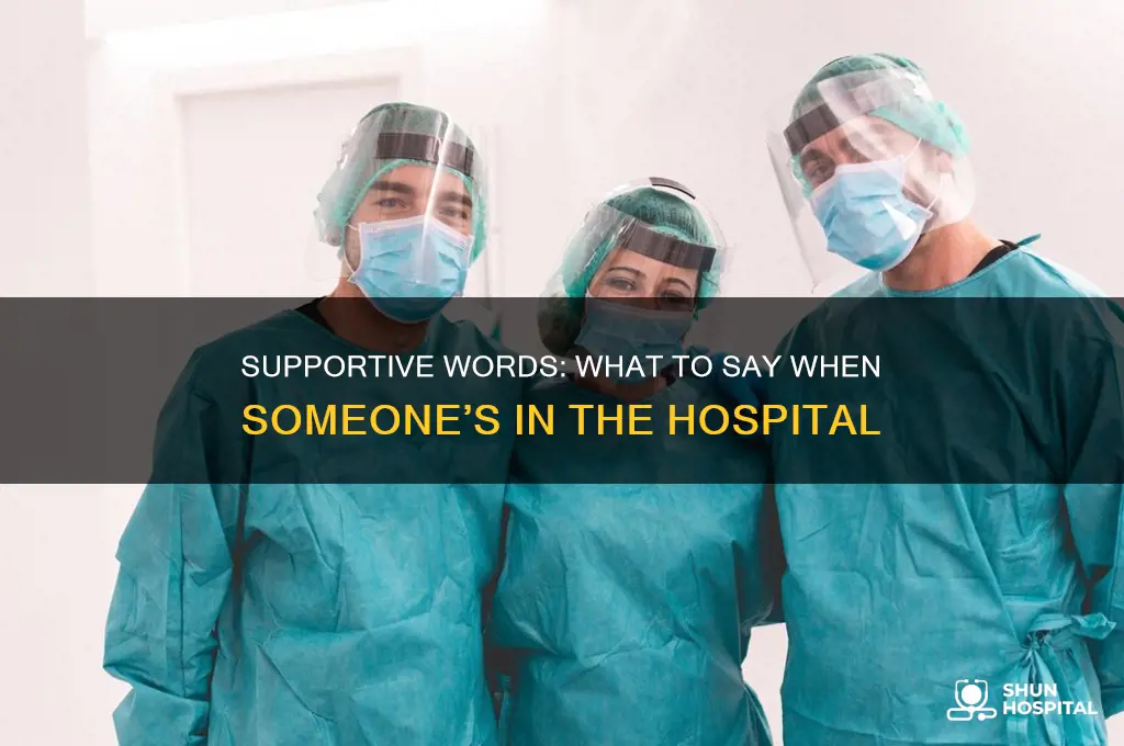 what tonsay when someone says someone is in hospital