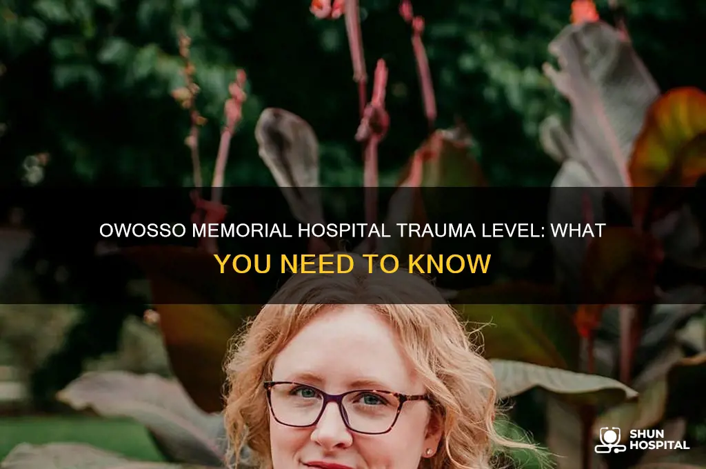 what trauma level is owosso memorial hospital