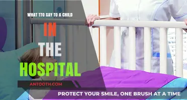 Comforting Words: What to Say to a Child in the Hospital