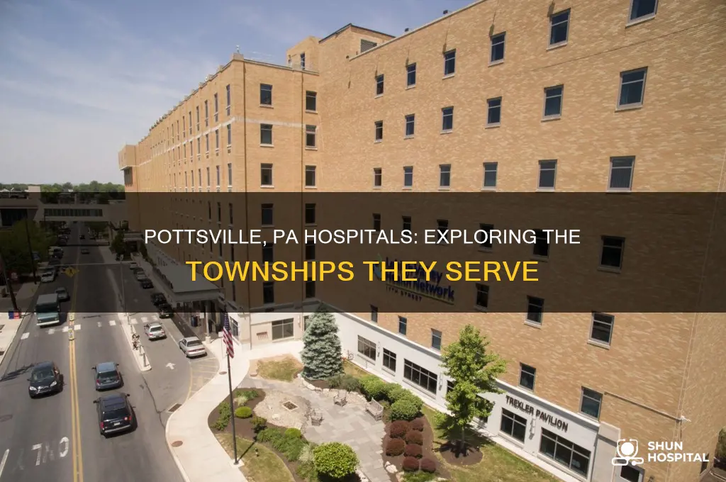 what twp are pottsville pa hospitals in