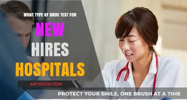 Hospitals' New Hire Drug Testing: Which Type of Test is Used?