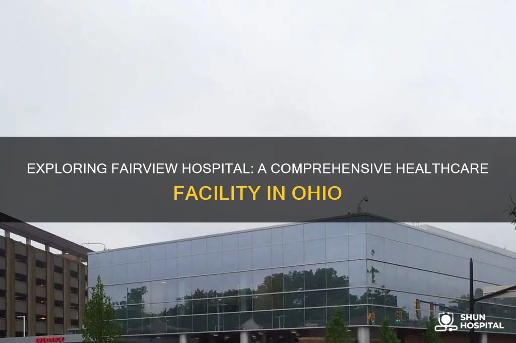 what type of hospital is fairview hospital located in ohio