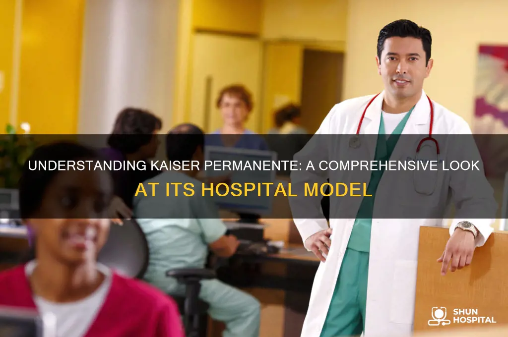 what type of hospital is kaiser permanente