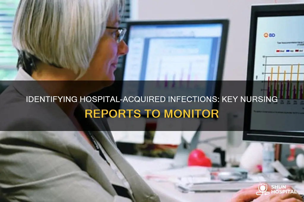 what type of nursing report shows hospital accquired infections