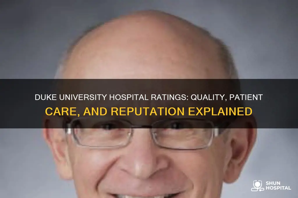 what type of rating does duke university hospital have