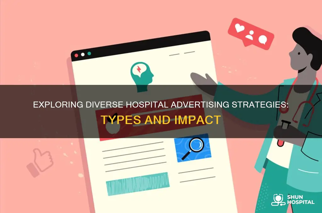 what types of advertising does hospital do