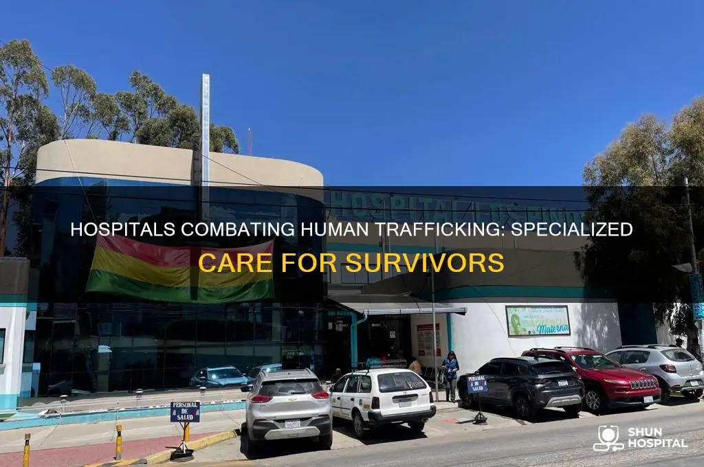 what types of hospitals treat victims of human trafficking