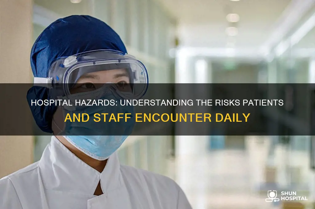 what types of risk do you face in a hospital