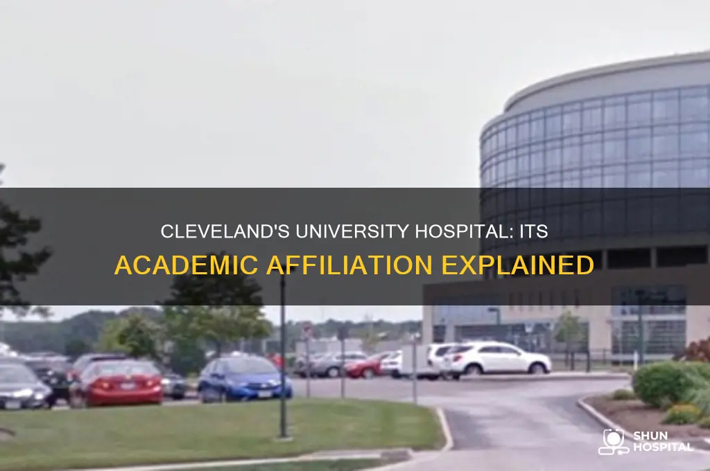 what university is university hospital in cleveland associated with
