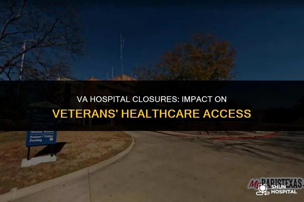 what va hospitals are closing