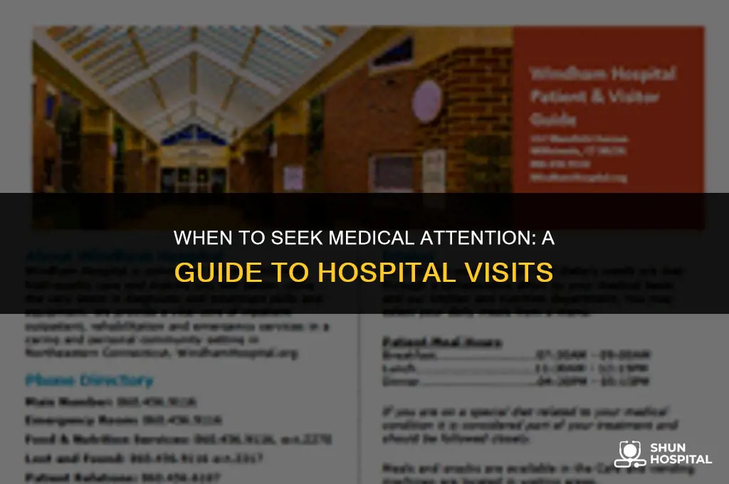 what warrants a hospital visit