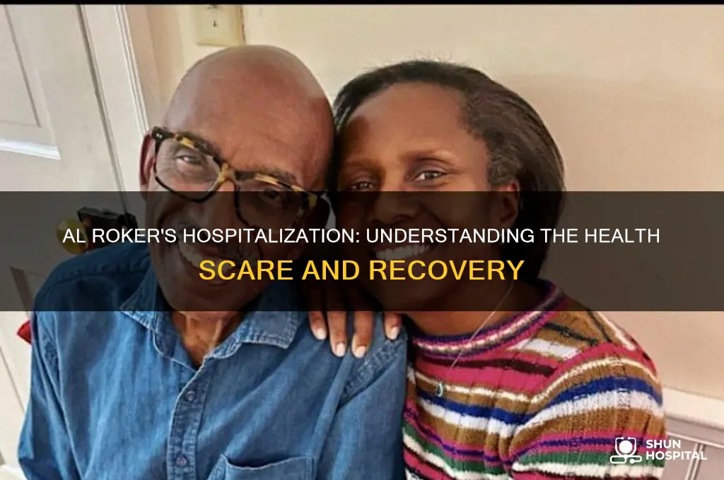 what was al roker in hospital for