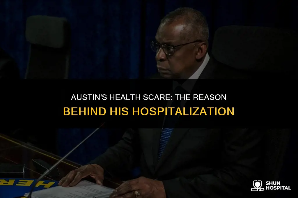 what was austin hospitalized for